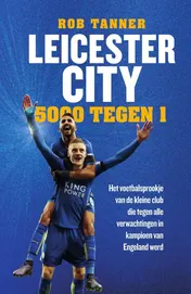Omslag van Leicester City, 5000 tegen 1