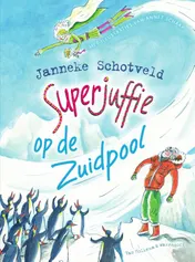 Omslag van Superjuffie op de Zuidpool