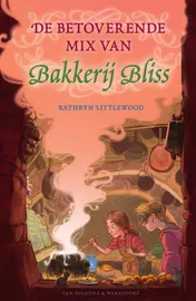 Omslag van De betoverende mix van Bakkerij Bliss