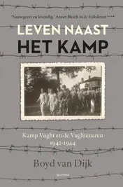 Omslag van Leven naast het kamp