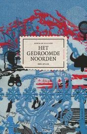 Omslag van Het gedroomde Noorden
