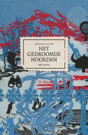 Omslag van Het gedroomde Noorden