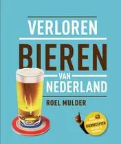Omslag van Verloren bieren van Nederland