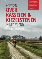 Omslag van Koersen over kasseien & kiezelstenen in Nederland