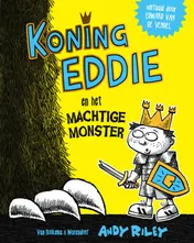 Omslag van Koning Eddie en het machtige monster