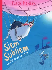 Omslag van Siem Subliem en het rode gevaar