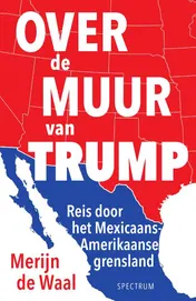 Omslag van Over de muur van Trump