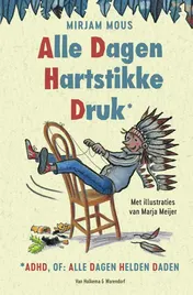 Omslag van Alle dagen hartstikke druk*