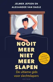 Omslag van Nooit meer niet meer slapen
