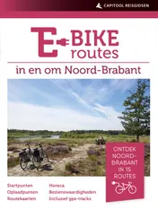 Omslag van E-bikeroutes in en om Noord-Brabant