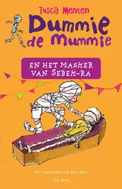 Omslag van Dummie de mummie en het masker van Sebek-Ra
