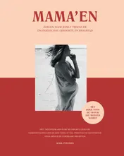 Omslag van Mama'en - Hét boek voor de vrouw die moeder wordt