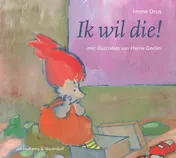 Omslag van Ik wil die!