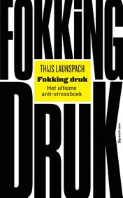 Omslag van Fokking druk