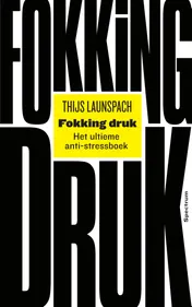 Omslag van Fokking druk