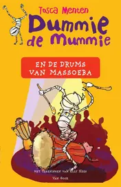 Omslag van Dummie de mummie en de drums van Massoeba