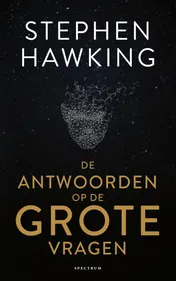Omslag van De antwoorden op de grote vragen