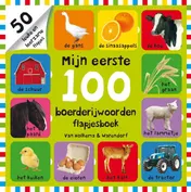 Omslag van Mijn eerste 100 boerderijwoorden flapjesboek