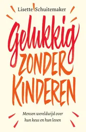 Omslag van Gelukkig zonder kinderen
