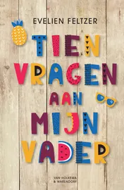 Omslag van Tien vragen aan mijn vader