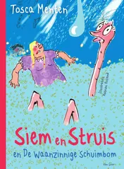 Omslag van Siem en Struis en De Waanzinnige Schuimbom