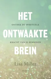 Omslag van Het ontwaakte brein