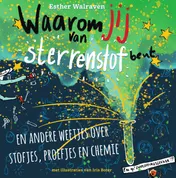 Omslag van Waarom jij van sterrenstof bent