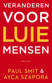 Omslag van Veranderen voor luie mensen