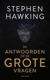 Omslag van De antwoorden op de grote vragen