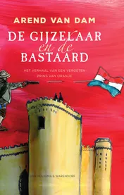 Omslag van De gijzelaar en de bastaard