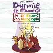 Omslag van Dummie de mummie en de drums van Massoeba