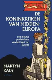 Omslag van De koninkrijken van Midden-Europa