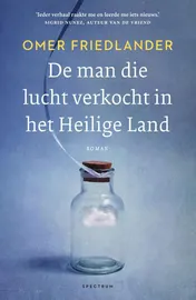 Omslag van De man die lucht verkocht in het Heilige Land