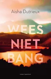 Omslag van Wees niet bang