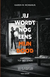 Omslag van Jij wordt nog eens mijn dood