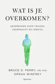 Omslag van Wat is je overkomen?