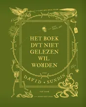 Omslag van Het boek dat niet gelezen wil worden