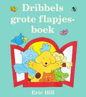 Omslag van Dribbels grote flapjesboek