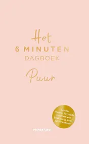 Omslag van Het 6 minuten dagboek Puur