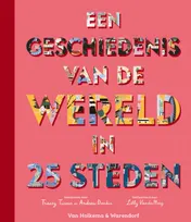 Omslag van Een geschiedenis van de wereld in 25 steden