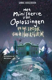 Omslag van Het Ministerie van Oplossingen en het spook van de Haviksburcht