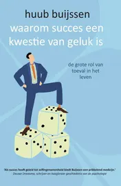 Omslag van Waarom succes een kwestie van geluk is