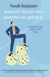 Omslag van Waarom succes een kwestie van geluk is
