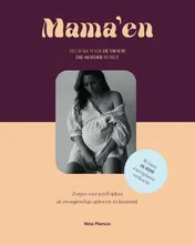 Omslag van Mama'en - Hét boek voor de vrouw die moeder wordt