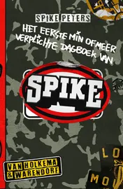 Omslag van Het eerste (min of meer) verplichte dagboek van Spike