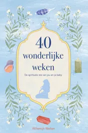Omslag van 40 wonderlijke weken