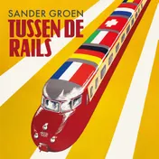 Omslag van Tussen de rails