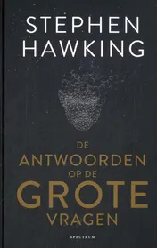 Omslag van De antwoorden op de grote vragen