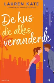 Omslag van De kus die alles veranderde