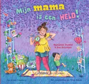 Omslag van Mijn mama is een held!